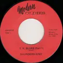 7inch Vinyl Single - Saunders King - S. K. Blues