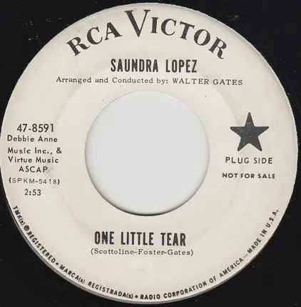 Saundra Lopez - One Little Tear/ I Won't Tell A Soul