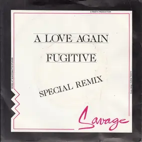 Savage - A Love Again (Remix) / Fugitive