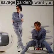 Savage Garden - I Want You