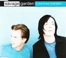 CD Single - Savage Garden - To The Moon And Back