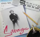 12'' - Savage - Only You