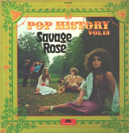 Savage Rose - Pop History Vol 15