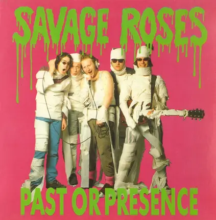 Savage Roses - Past Or Presence