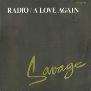 12'' - Savage - Radio / A Love Again