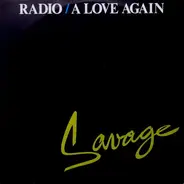 Savage - Radio / A Love Again