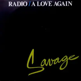 Savage - Radio / A Love Again