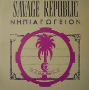 Savage Republic - ΝHΠIAΓΩΓEION - Live In Europe 1988