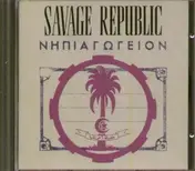 Savage Republic - Live In Europe 1988