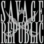 Savage Republic - Meteora