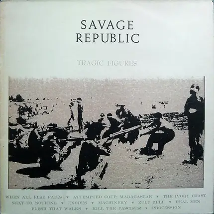 Savage Republic - Tragic Figures