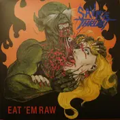 Savage Thrust - Eat'em Raw