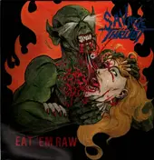 Savage Thrust - Eat 'Em Raw