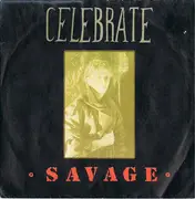 7inch Vinyl Single - Savage - Celebrate