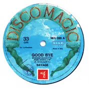 12inch Vinyl Single - Savage - Good-Bye