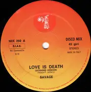 12inch Vinyl Single - Savage - Love Is Death
