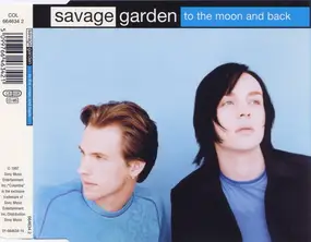 Savage Garden - To The Moon And Back