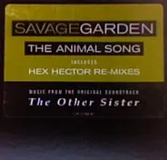 Savage Garden - The Animal Song