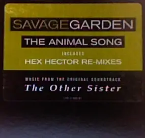 Savage Garden - The Animal Song