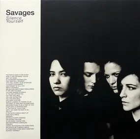 The Savages - Silence Yourself