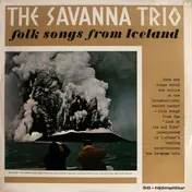 Savanna Tríóið - Folksongs From Iceland
