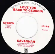 Savannah - Love You Back To Georgia