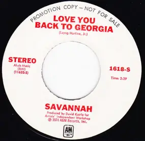 Savannah - Love You Back To Georgia