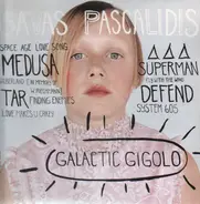 Savas Pascalidis - Galactic Gigolo