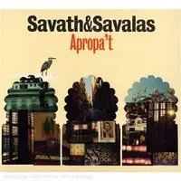 Savath + Savalas - Apropa't
