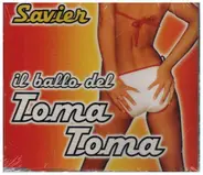 Savier - Il Ballo del Toma Toma