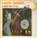 LP - Savoy Brown - A Hard Way To Go