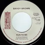 Savoy Brown - run to me