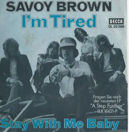 Savoy Brown - I'm Tired / Stay With Me Baby