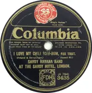 Savoy Havana Band - I Love My Chili Bom Bom / Pasadena
