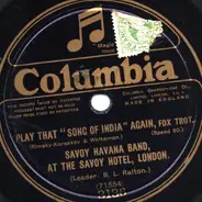Savoy Havana Band - Play That "Song of India" Again / Stumbling