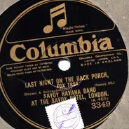 Savoy Havana Band - Last Night On The Back Porch / The Oom-Pah Trot