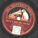Schellack - Savoy Orpheans, Savoy Havana Band - That's A Good Girl / Sunny Swanee