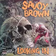 Savoy Brown - Looking In