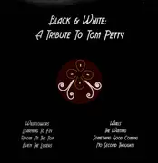 LP - Saw Black / Sarah White - Black & White: A Tribute To Tom Petty