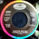 7inch Vinyl Single - Sawyer Brown - Gypsies On Parade