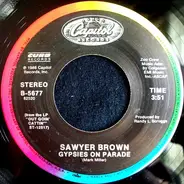 Sawyer Brown - Gypsies On Parade