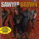 CD - Sawyer Brown - Drive Me Wild