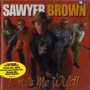 CD - Sawyer Brown - Drive Me Wild