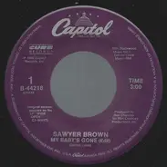 Sawyer Brown - My Baby's Gone