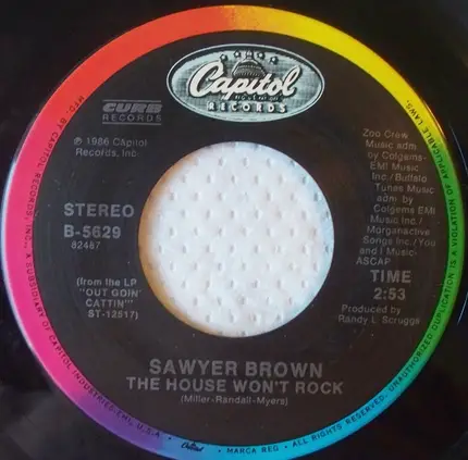 Sawyer Brown - The House Won't Rock