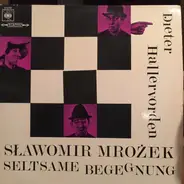 Sławomir Mrożek Mit Dieter Hallervorden - Seltsame Begegnung (Acht Satiren Von Sławomir Mrożek Mit Dieter Hallervorden)