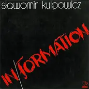 Sławomir Kulpowicz - In/Formation