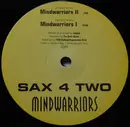 12inch Vinyl Single - Sax 4 Two - Mindwarriors