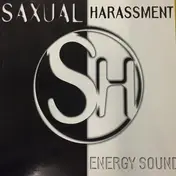 Saxual Harassment - Energy Sound
