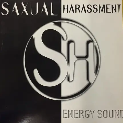 Saxual Harassment - Energy Sound